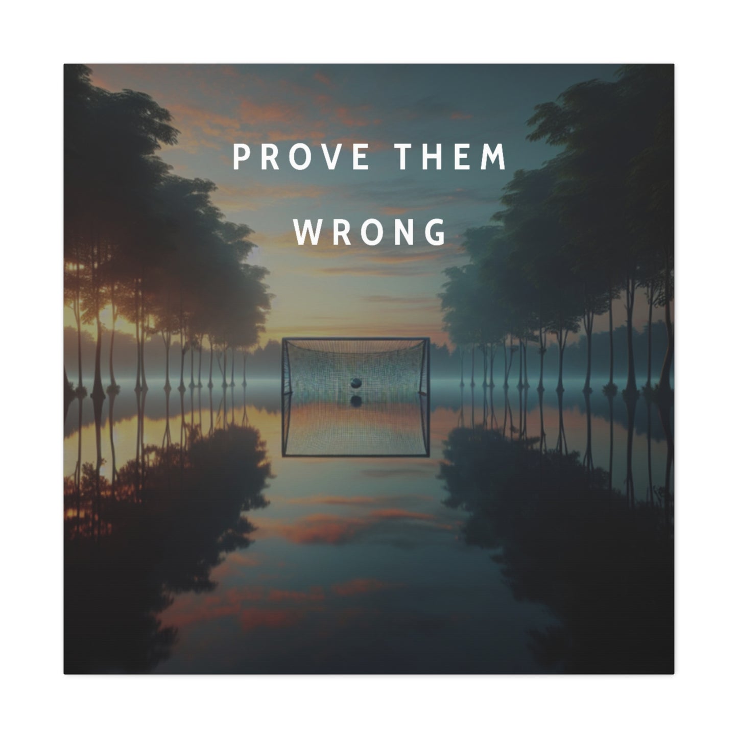 Prove Them Wrong Canvas